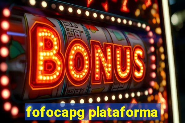 fofocapg plataforma